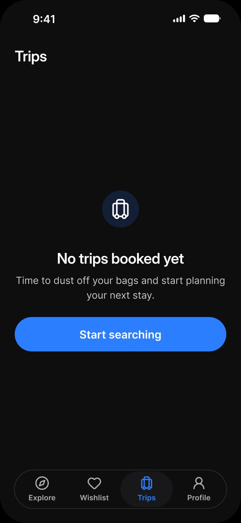 Booking app Trips screen in dark mode with no bookings: a suitcase icon, No trips booked yet, one line of guidance and a Start searching button above a floating tab bar