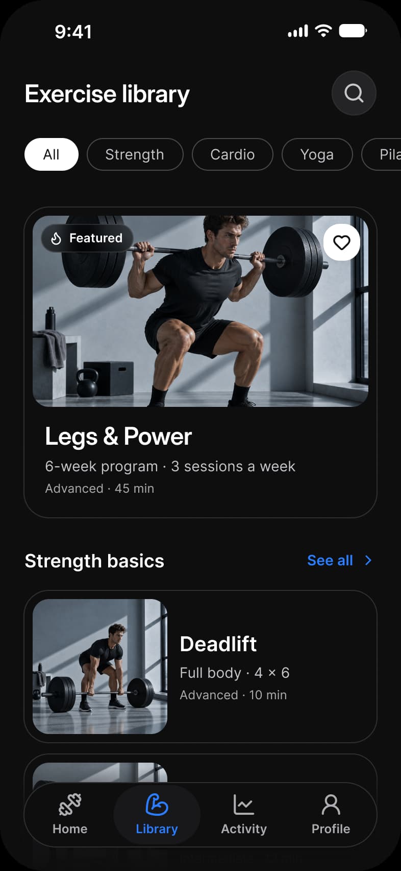 Fitness app Exercise library screen in dark mode: All, Strength, Cardio and Yoga chips, a Featured Legs and Power program card with a photo, a heart button and 6-week program details, and a Strength basics list that starts with Deadlift
