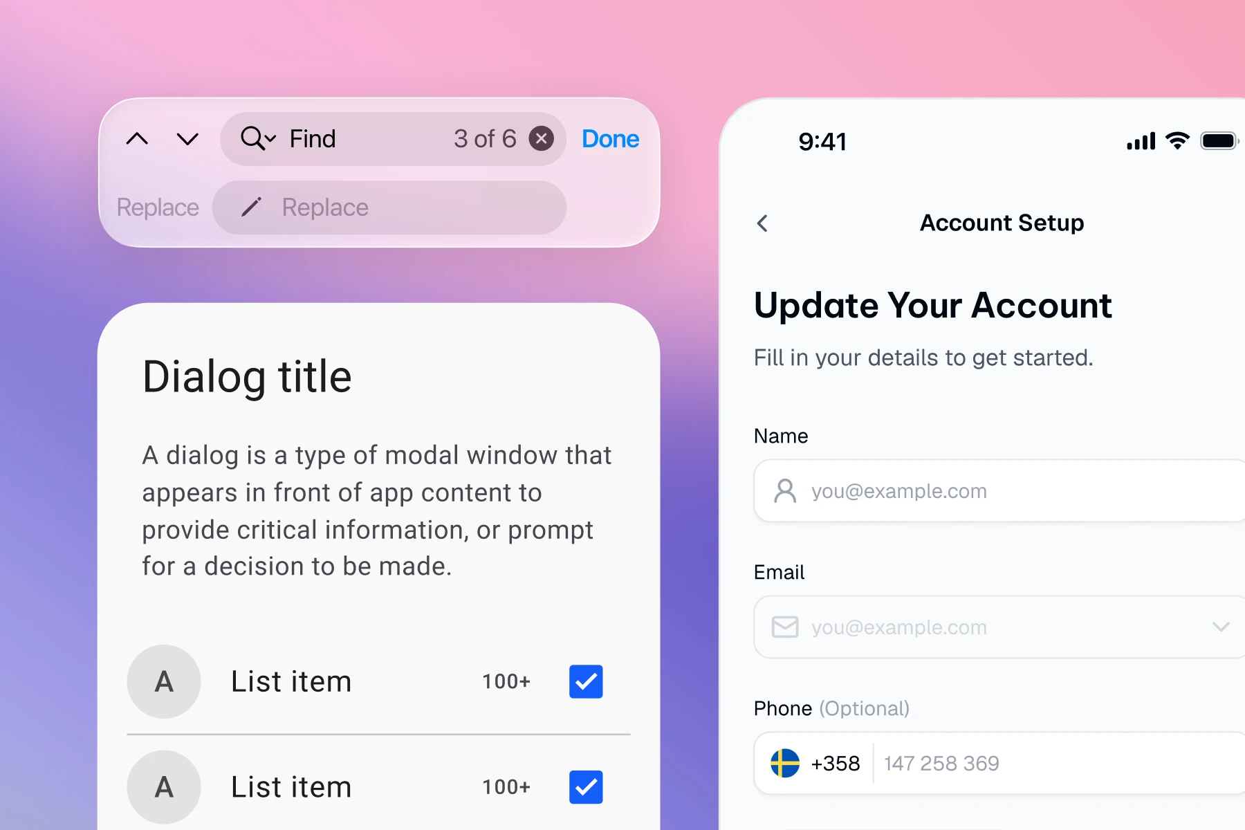 An iOS find and replace bar, a Material 3 dialog with a checked list, and an iOS Account Setup form with name, email and phone fields