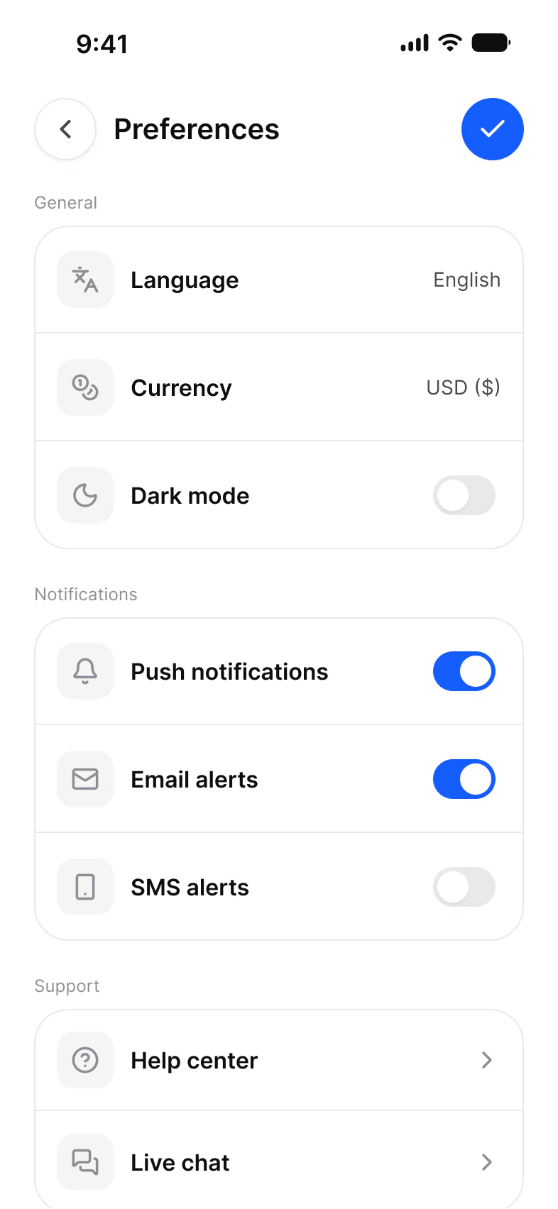 Preferences screen: a top bar with a back button and a blue confirm button, and rows under General, Notifications and Support: Language English, Currency USD, Dark mode off, Push notifications and Email alerts switched on, SMS alerts off, Help center and Live chat