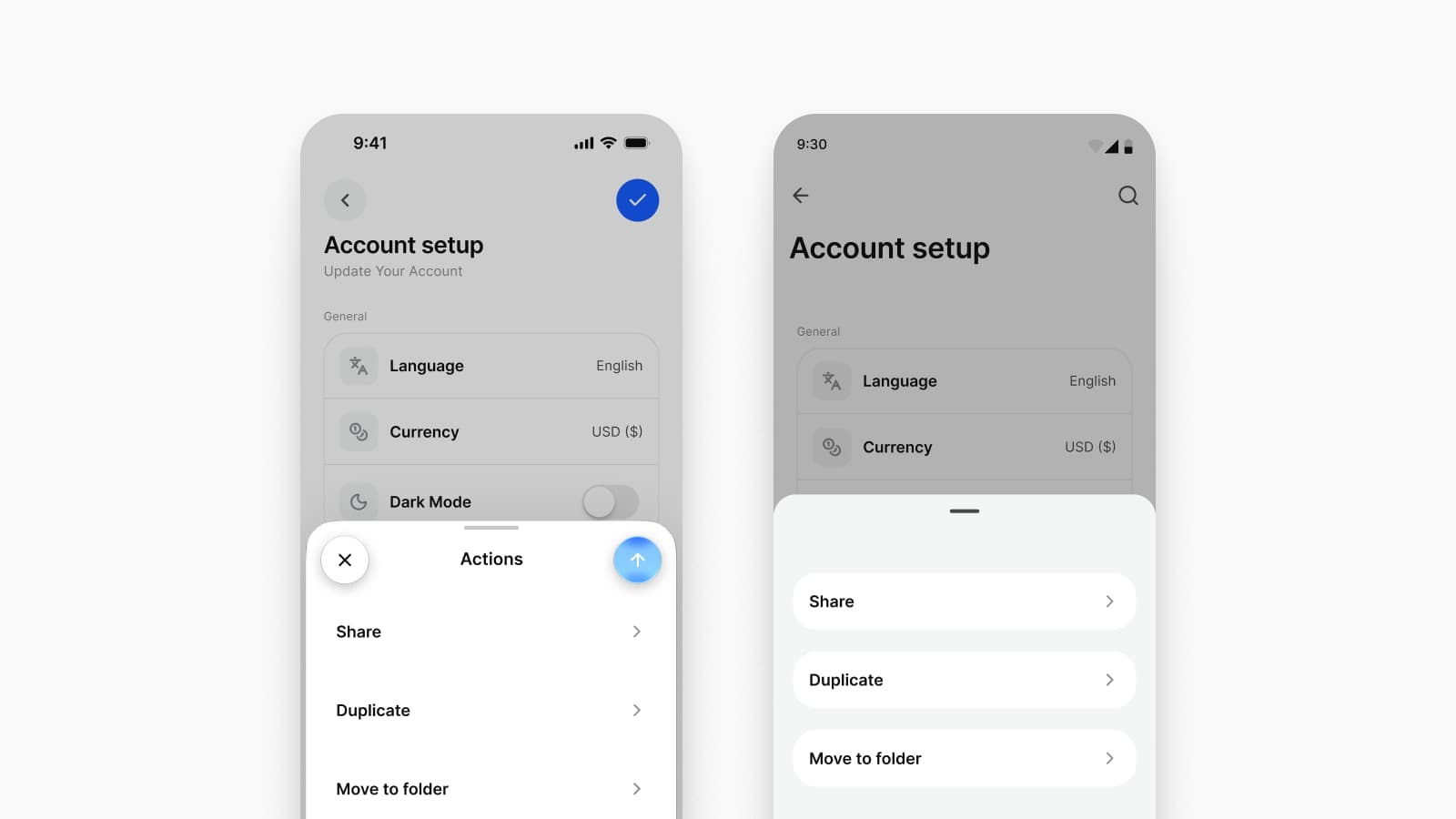 An Actions sheet on both mirrors over a dimmed account setup screen: on iOS a sheet with a grabber, a close button and a filled confirm button above Share, Duplicate and Move to folder, on Android a modal bottom sheet with a drag handle and the same three rows