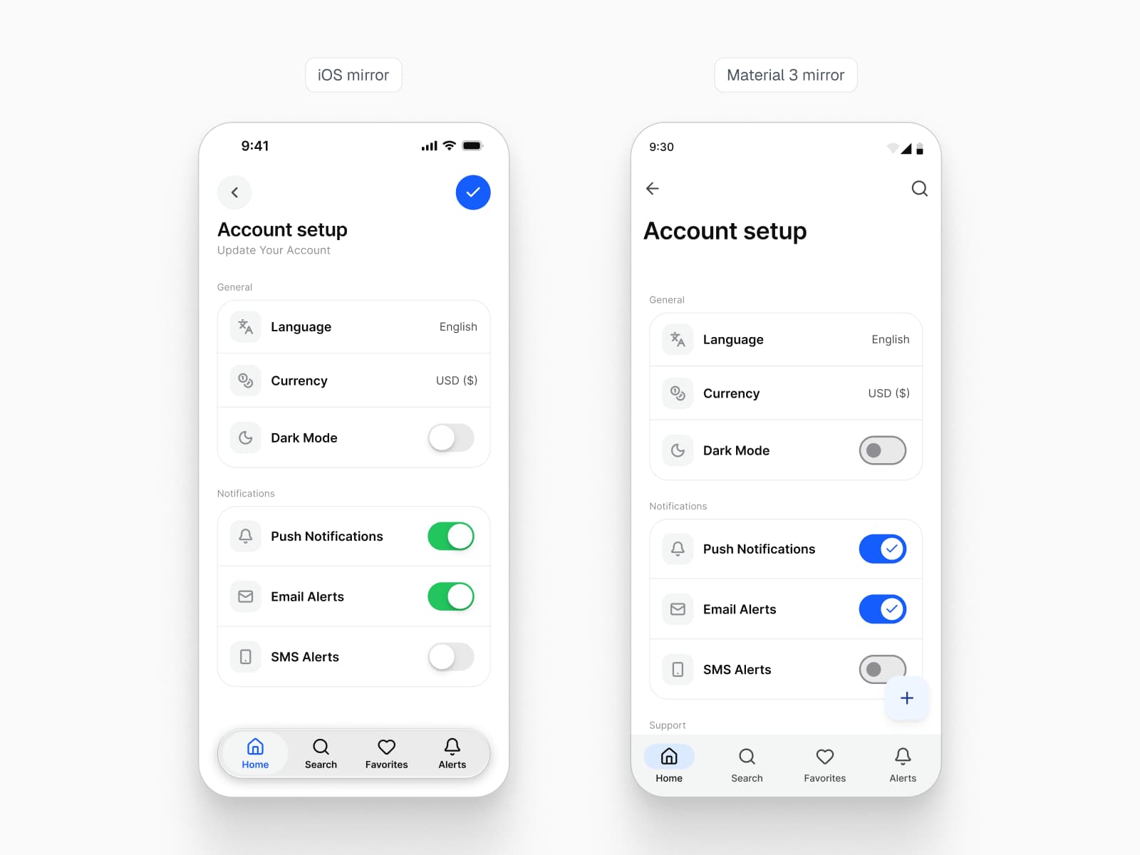 The same Appetite UI account setup screen on the iOS mirror and on the Material 3 mirror: grouped rows, green iOS switches and Material switches with a check, a floating tab bar on iOS and a navigation bar with a floating action button on Android