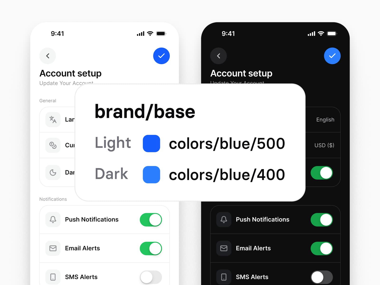 The same account setup screen in light and in dark mode with the brand/base token between them: colors/blue/500 in Light and colors/blue/400 in Dark