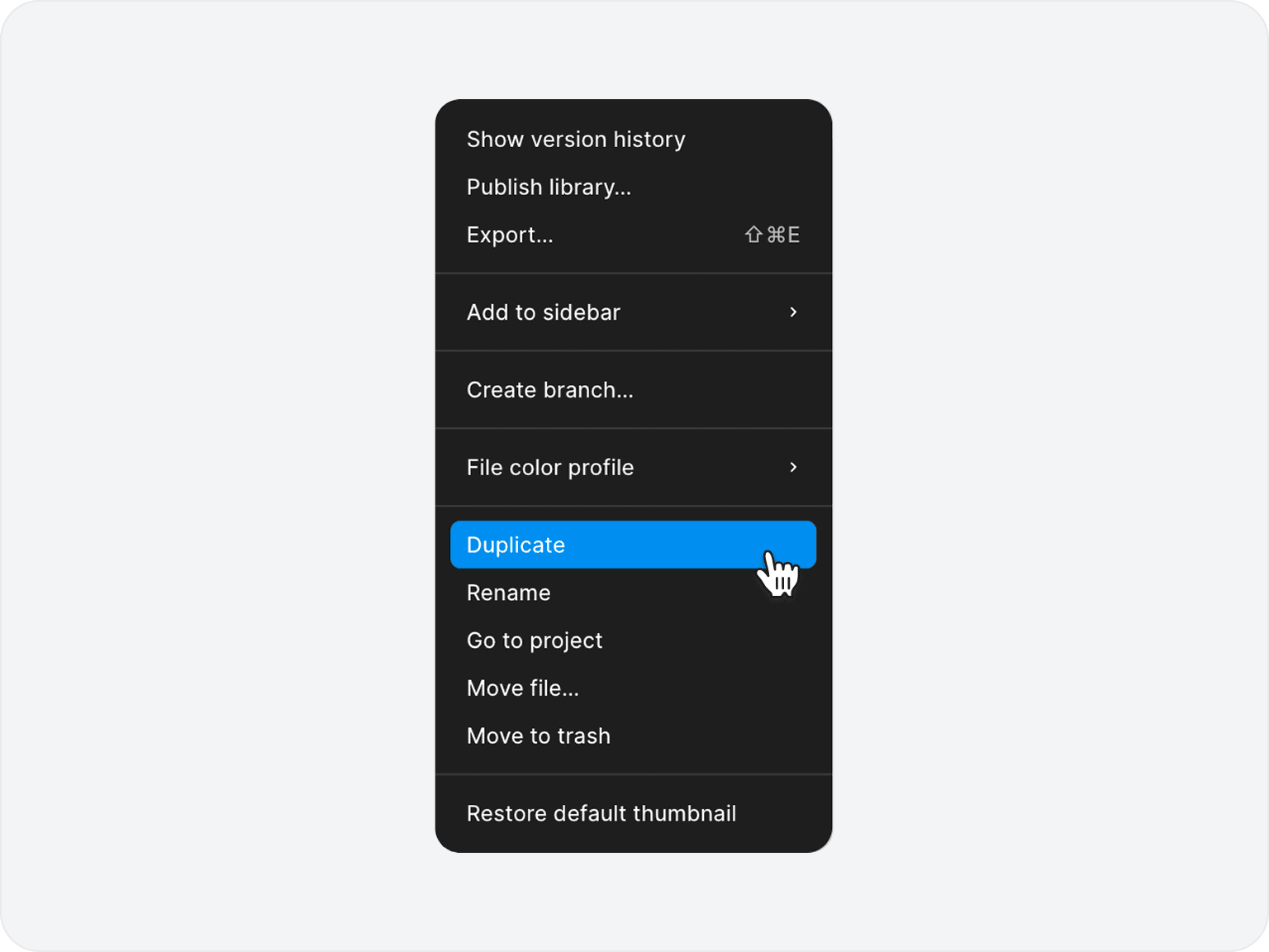 The Figma file context menu with Duplicate highlighted by the pointer, below Create branch and File color profile. Publish library is the second entry from the top.
